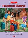 Haunted Cabin Mystery (eBook): Boxcar Children Series, Book 20